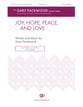 Joy, Hope, Peace, and Love SSA choral sheet music cover